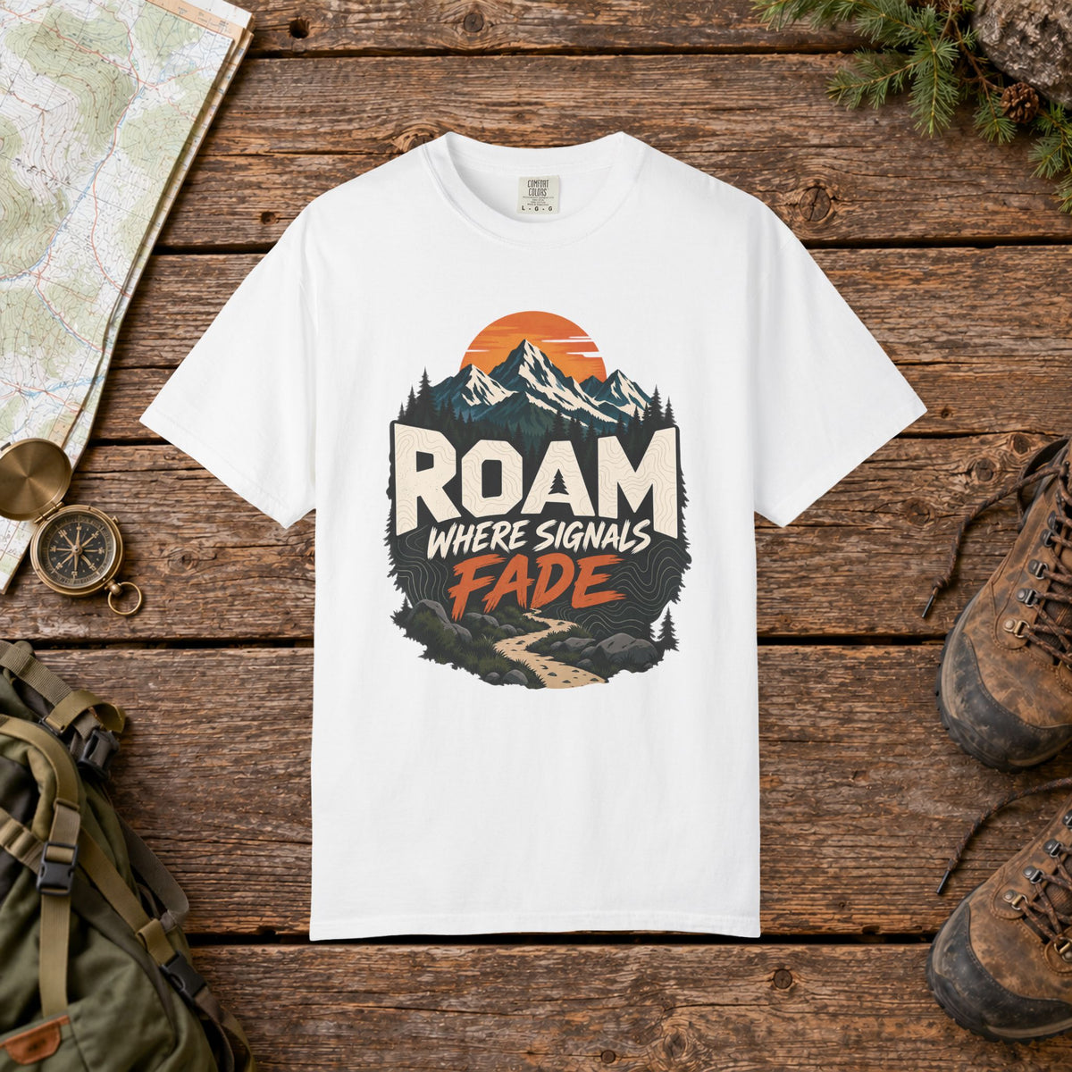 Roam where signals fade | Hiking Tee