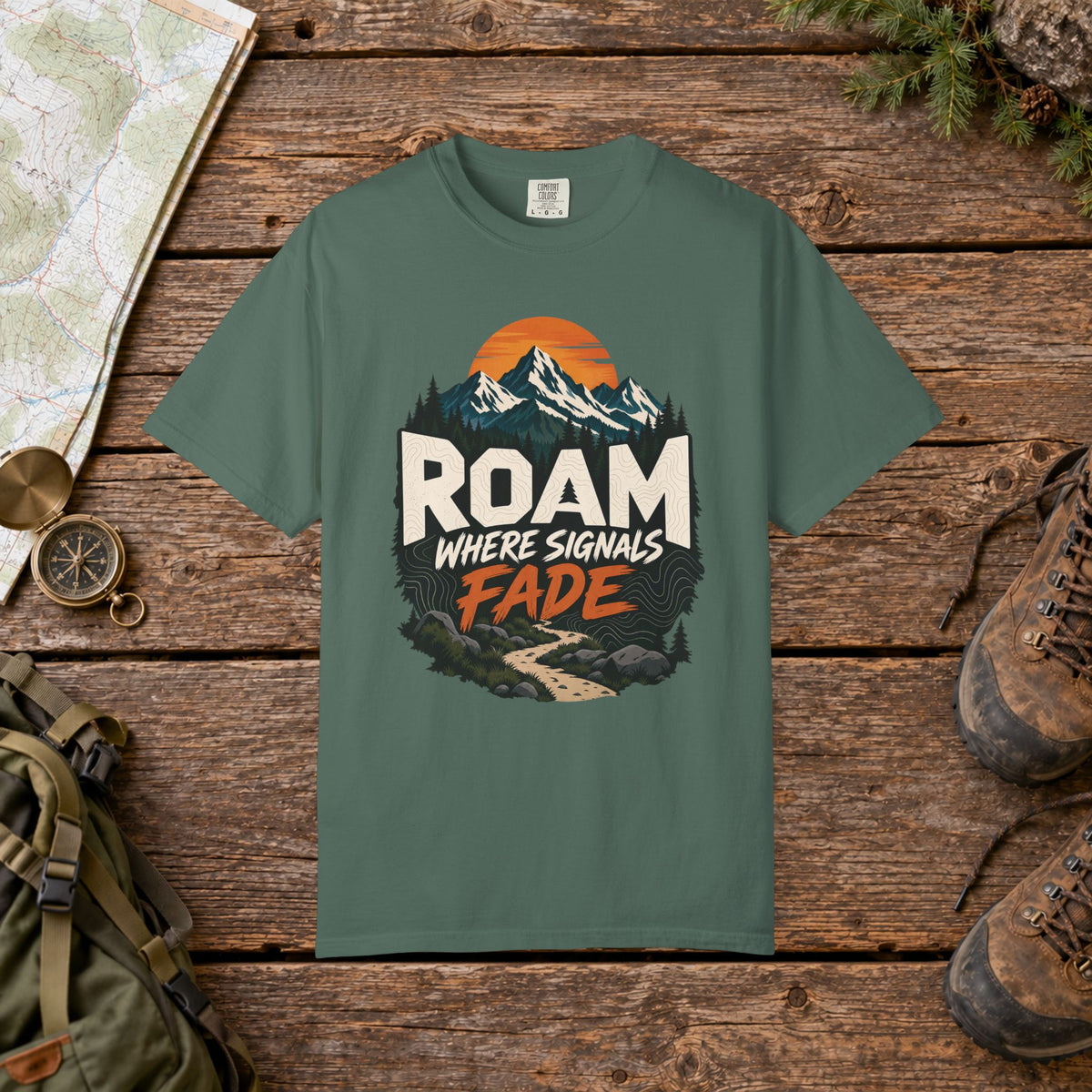 Roam where signals fade | Hiking Tee