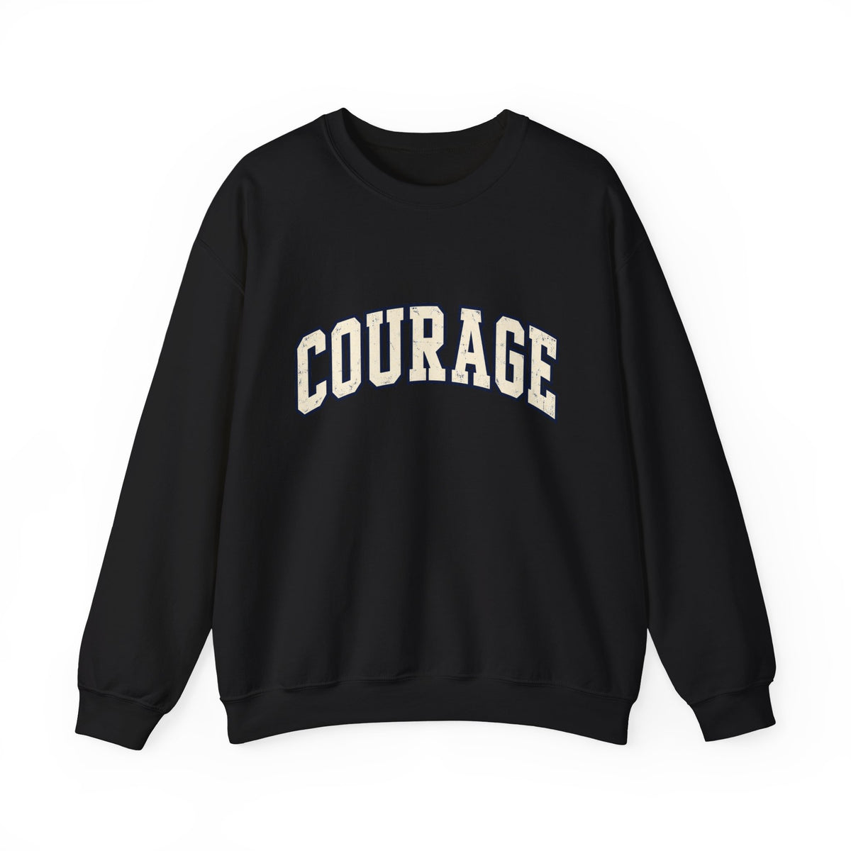 Courage Crewneck Sweatshirt — White Inspirational Collegiate Pullover