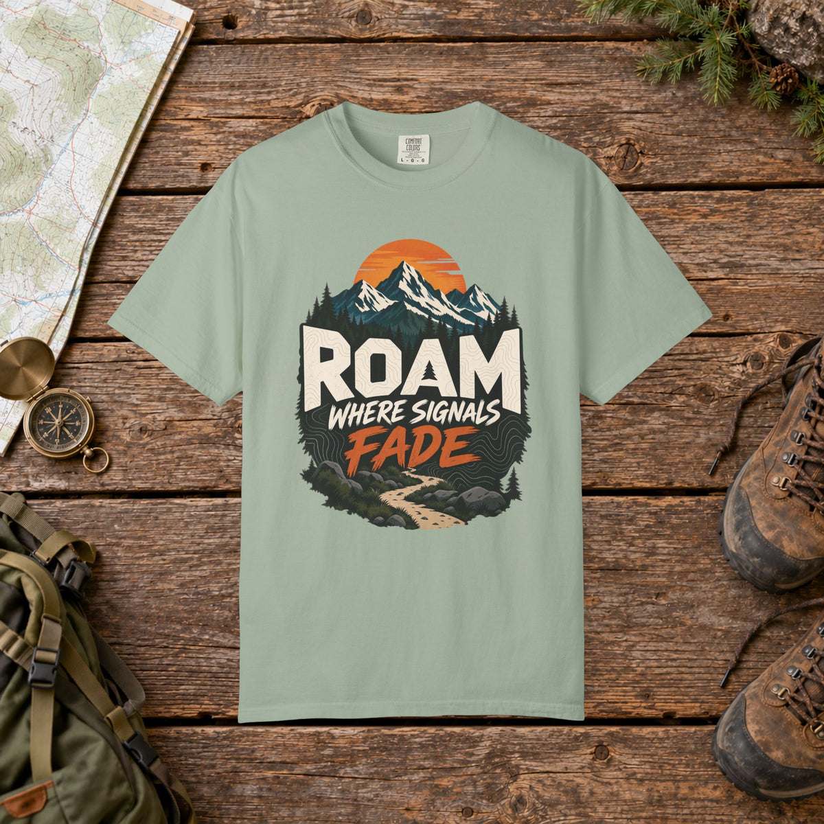 Roam where signals fade | Hiking Tee