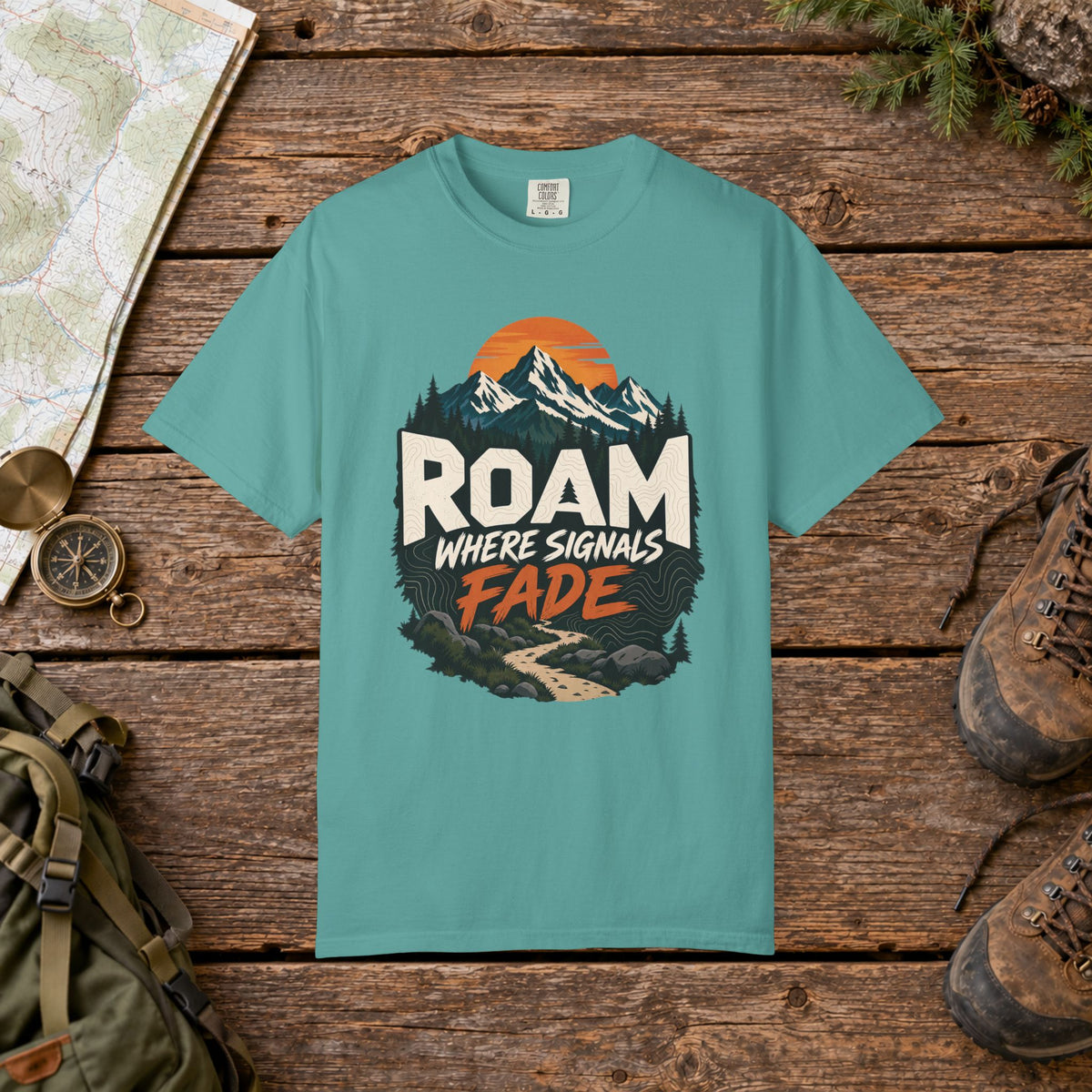 Roam where signals fade | Hiking Tee