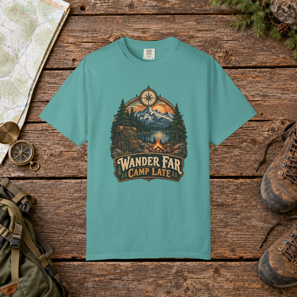 Wander far camp late | Hiking Tee