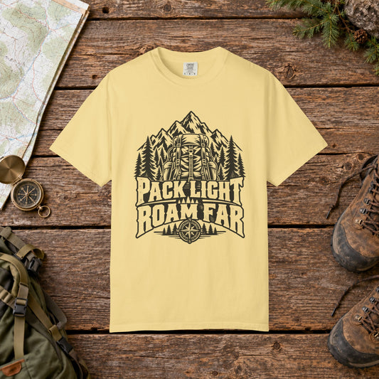 Pack light roam far Hiking Tee