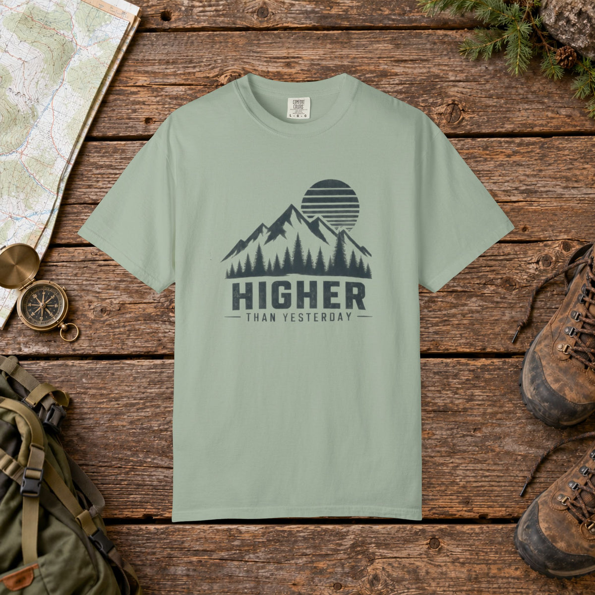 Higher than yesterday | Hiking Tee