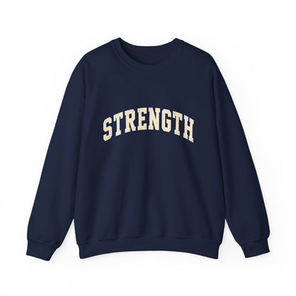 Strength Crewneck Sweatshirt — Motivational Graphic Pullover